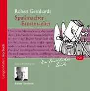 Robert Gernhardt - Spaßmacher - Ernstmacher