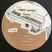 Double LP - Robert Glasper , Robert Glasper Trio - Covered (Recorded Live At Capitol Studios)