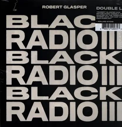Robert Glasper - Black Radio III