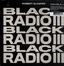 Double LP - Robert Glasper - Black Radio III