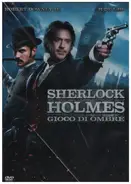 Robert Downey Jr. / Jude Law / Guy Ritchie - Sherlock Holmes: Gioco Di Ombre / Sherlock Holmes: A Game Of Shadows