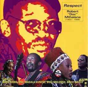 Robert Doc Mthalane - Respect