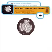 Robert De La Gauthier & Etienne Overdijk - Oh! Oh! (Made My Mind Up)