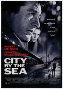Robert De Niro / Frances McDormand a.o. - City By The Sea