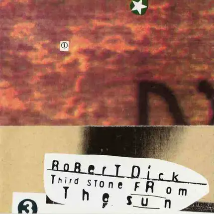 Robert Dick - Third Stone From the Sun