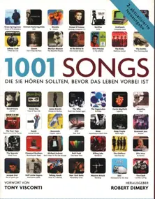 Robert Dimery - 1001 Songs die Sie hören sollten, bevor das Leben vorbei ist