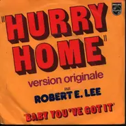 Robert E. Lee - Hurry Home
