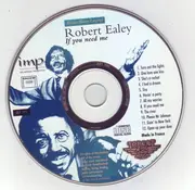 CD - Robert Ealey - If You Need Me