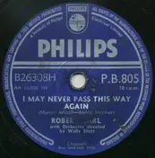 Robert Earl - I May Never Pass This Way Again / Someone