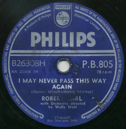 Robert Earl - I May Never Pass This Way Again / Someone