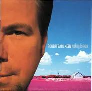 Robert Earl Keen - Walking Distance