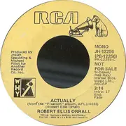 7inch Vinyl Single - Robert Ellis Orrall - Actually (Stereo / Mono)