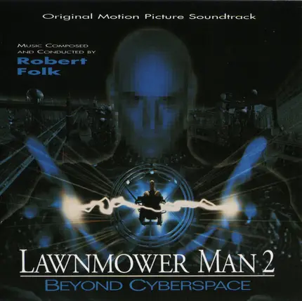 Robert Folk - Lawnmower Man 2 - Beyond Cyberspace (Original Motion Picture Soundtrack)
