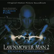 Robert Folk - Lawnmower Man 2 - Beyond Cyberspace (Original Motion Picture Soundtrack)