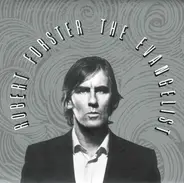 Robert Forster - The Evangelist