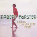CD - Robert Forster - Calling From A Country Phone