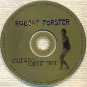 CD - Robert Forster - Calling From A Country Phone