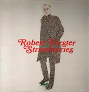 Robert Forster - Strawberries