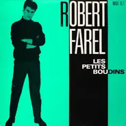 Robert Farel - Les Petits Boudins