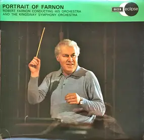 Kingsway Symphony Orchestra - Portrait Of Farnon