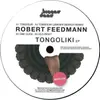 12inch Vinyl Single - Robert Feedmann - Tongoliki EP