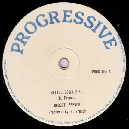 Robert Ffrench , Mikey Duper - Settle Down Girl / Ease My Mind