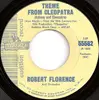 7inch Vinyl Single - Robert Florence - Theme From Cleopatra (Antony And Cleopatra)