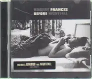 Robert Francis - Before Nightfall