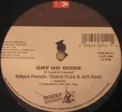 Robert French - Cry No More / Time Is Slipping