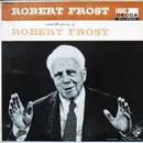 LP - Robert Frost - Reads The Poems Of Robert Frost