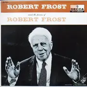 LP - Robert Frost - Reads The Poems Of Robert Frost
