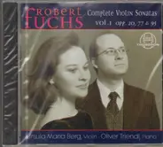 Robert Fuchs - Complete Violin Sonatas