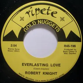Robert Knight - Everlasting Love / For All Time