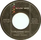 Robert Knight - Everlasting Love / Somebody's Baby