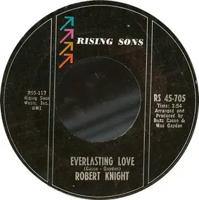 Robert Knight - Everlasting Love