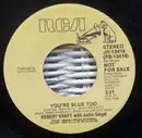 7inch Vinyl Single - Robert Kraft With Janis Siegel - You're Blue Too