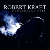 Robert Kraft - Consensual Sets