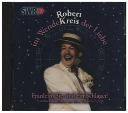 Robert Kreis - Fräulein, Sie sind ein Schlager