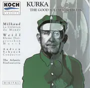 CD - Robert Kurka , Darius Milhaud , Kurt Weill - The Good Soldier Schweik