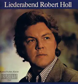 Robert Holl - Liederabend Robert Holl / Schubert, Schumann