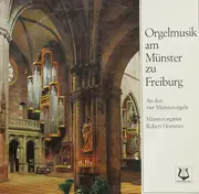LP - Buxtehude / Dandrieu / Torelli a.o. - Orgelmusik Am Münster Zu Freiburg