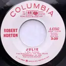 7inch Vinyl Single - Robert Horton - Julie - Promo