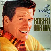 LP - Robert Horton - The Very Thought Of You - Mono