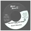 7inch Vinyl Single - Robert Hawkins - You May Kiss The Bride