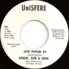 7inch Vinyl Single - Robert Hill , Ron Dawson & Eddie Silvers - Love Potion #9
