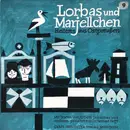 10'' - Robert Johannes , Herbert Hefft - Lorbach Und Marjellchen (Heiteres Aus Ostpreußen)