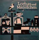 10'' - Robert Johannes , Herbert Hefft - Lorbach Und Marjellchen (Heiteres Aus Ostpreußen) - Mono