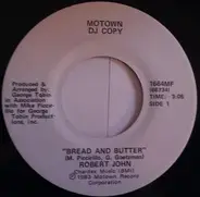 Robert John - Bread And Butter