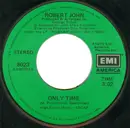 7inch Vinyl Single - Robert John - Only Time / Stay A Little Longer