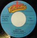7inch Vinyl Single - Robert John - Sad Eyes